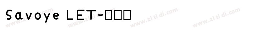 Savoye LET字体转换